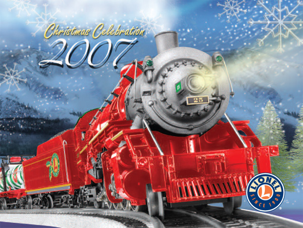 2007 Lionel Christmas Celebration